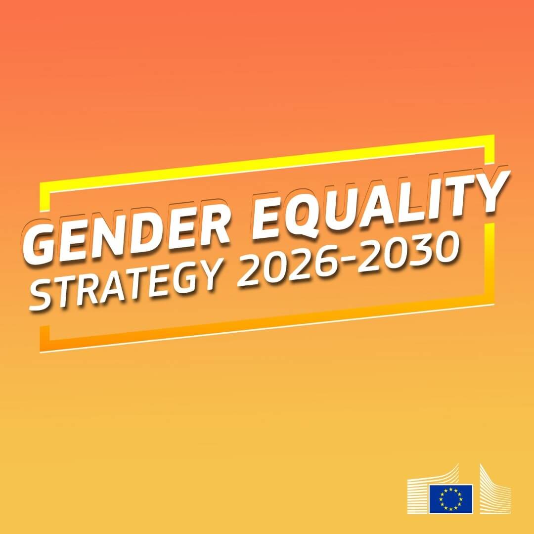 EU Gender Equality Strategy 2026 to 2030: strong commitments, yet ...