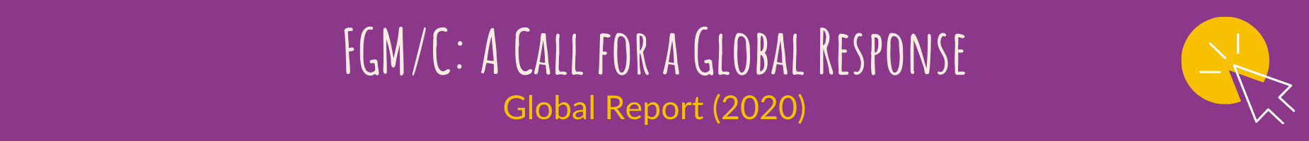 FGM/C: A Call for a Global Response - Global Report (2020)