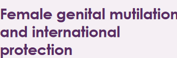 Female genital mutilation and international protection: Towards a human rights-based and gender-sensitive Common European Asylum System - Position Paper (2016)